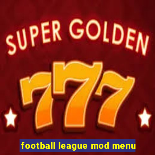 football league mod menu